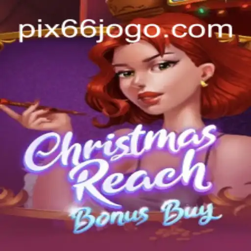 ChristmasReachBonusBuy: Uma Experiência Festiva de Jogos Online em 66JOGO.COM
