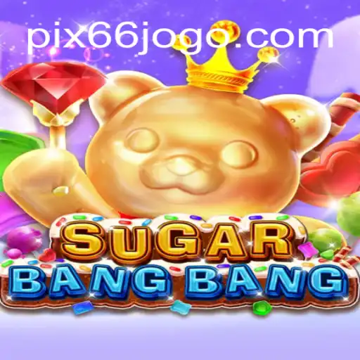 Descubra the Incrível Mundo de SUGARBANGBANG